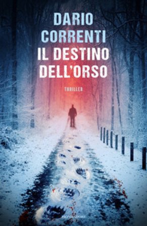 Il destino dell'orso Dario Correnti