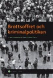 Brottsoffret och kriminalpolitiken