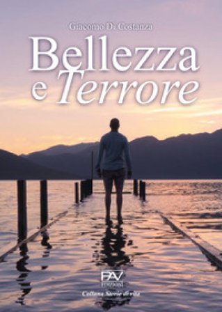 Bellezza e terrore Giacomo Di Costanza