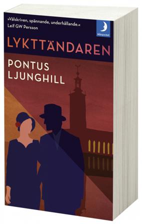Lykttändaren - Bok av Pontus Ljunghill - Pocket