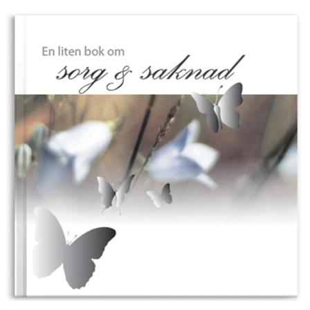 En liten bok om sorg & saknad 9789197948289