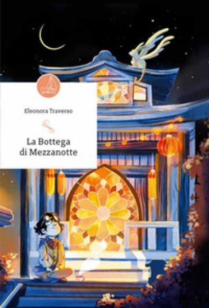 La bottega di mezzanotte. Ediz. ad alta leggibilità Eleonora Traverso