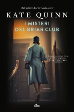 I misteri del Briar club Kate Quinn