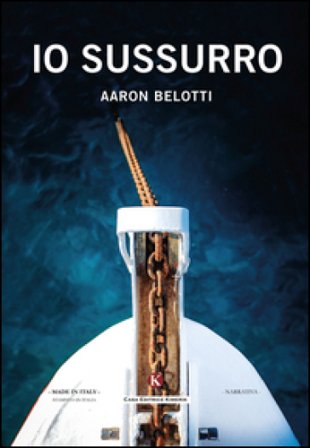 Io sussurro Aaron Belotti