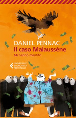 Il caso Malaussène. Mi hanno mentito Daniel Pennac