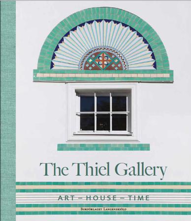 The Thiel Gallery : art - house - time - Bok av Patrik Steorn, Hans Ruin, m.fl. - Inbunden