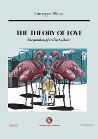 The theory of love. The problem of evil in Leibniz Giuseppe Piluso