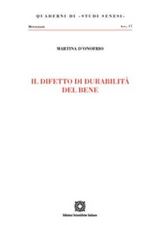 Il difetto di durabilità del bene Martina D'Onofrio