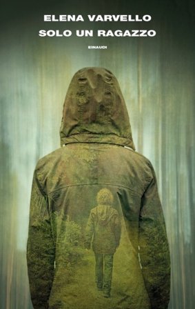 Solo un ragazzo Elena Varvello