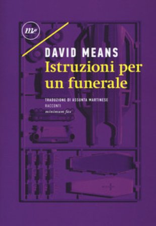 Istruzioni per un funerale David Means