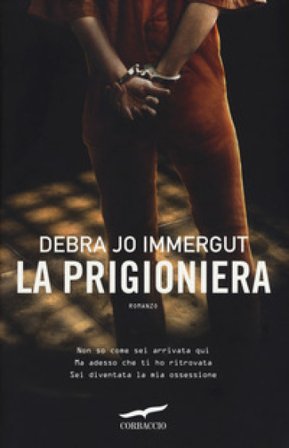 La prigioniera Debra Jo Immergut