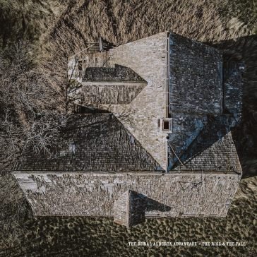 The rise & the fall Rural Alberta Advantage