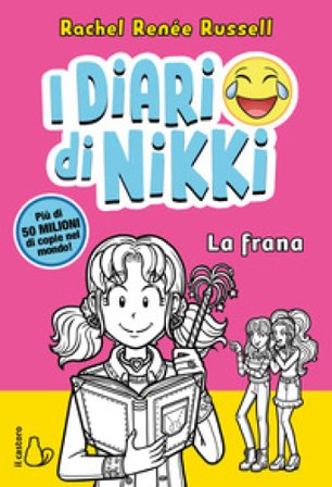 La frana. I diari di Nikki Rachel Renée Russell