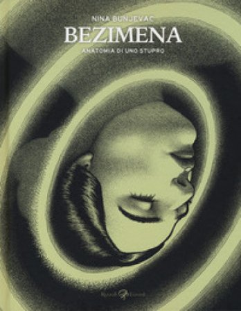 Bezimena. Anatomia di uno stupro Nina Bunjevac
