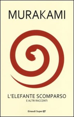 L'elefante scomparso e altri racconti Haruki Murakami