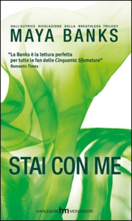 Stai con me Maya Banks