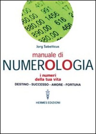 Manuale di numerologia Jorg Sabellicus