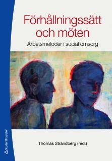 Förhållningssätt och möten