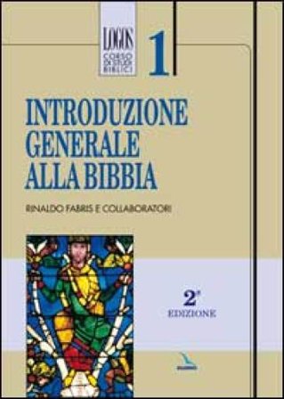 Introduzione generale alla Bibbia Rinaldo Fabris