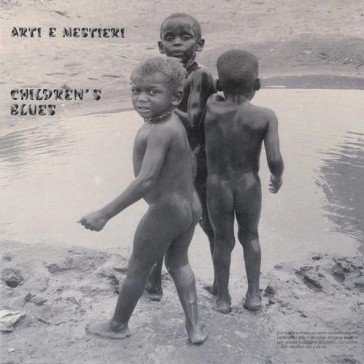 Children`s blues (w/bonus trac ARTI & MESTIERI