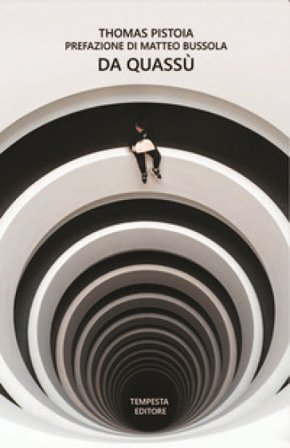 Da quassù Thomas Pistoia