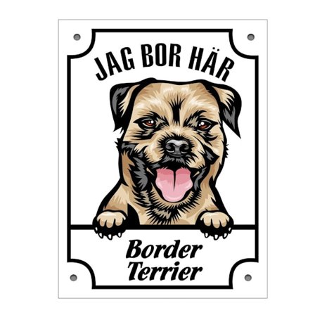 Plåtskylt Jag bo här Border terrier Kikande hund skylt