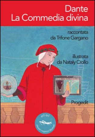 Dante. La Commedia divina Trifone Gargano