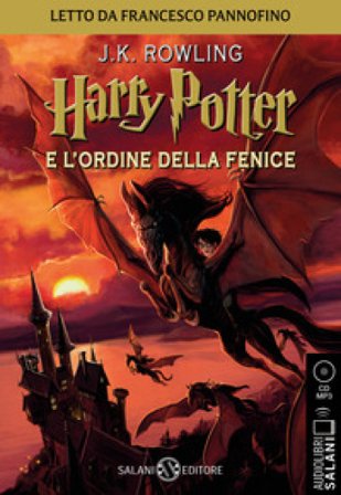 Harry Potter e l'Ordine della Fenice letto da Francesco Pannofino. Audiolibro. CD Audio formato MP3 J. K. Rowling