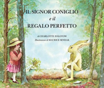 Il Signor Coniglio e il regalo perfetto. Ediz. a colori Charlotte Zolotow