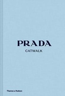 Prada Catwalk - Bok av Susannah Frankel - Inbunden