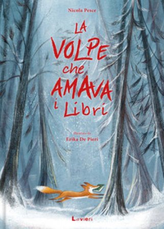 La volpe che amava i libri. Ediz. illustrata Nicola Pesce