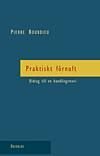 Praktiskt förnuft, ISBN: 9789171731340
