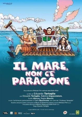 Mare Non C'E' Paragone (Il)