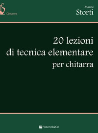 20 lezioni di tecnica elementare per chitarra Mauro Storti