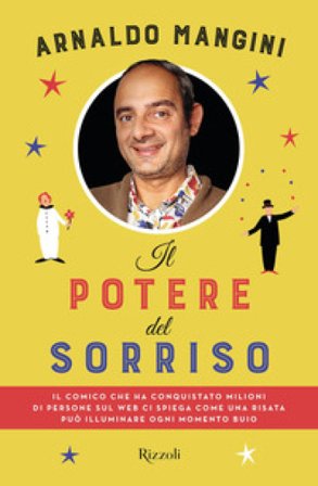 Il potere del sorriso Arnaldo Mangini