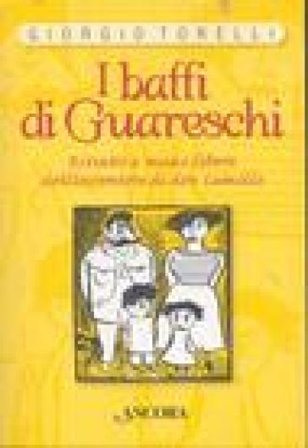 I baffi di Guareschi Giorgio Torelli