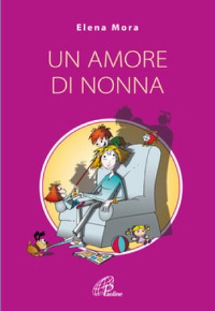 Un amore di nonna Elena Mora