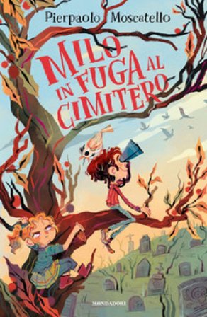 Milo in fuga al cimitero Pierpaolo Moscatello