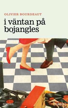 I väntan på Bojangles - Bok av Olivier Bourdeaut - Pocket