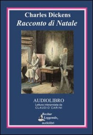Racconto di Natale. Audiolibro. CD Audio Charles Dickens