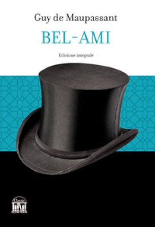 Bel-Ami Guy de Maupassant
