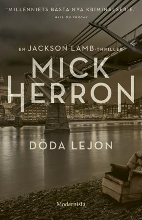 Döda lejon - Bok av Mick Herron - Inbunden