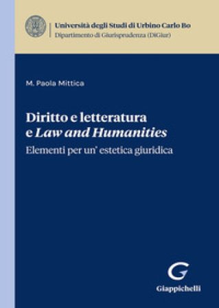Diritto e letteratura e Law and Humanities Maria Paola Mittica