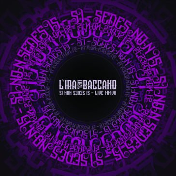 Si non sedes - live mmvii L'IRA DEL BACCANO