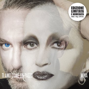Ti amo come un pazzo (vinile trasparente Mina
