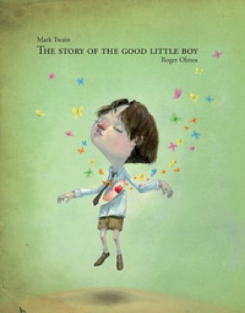 The story of the good little boy Mark Twain