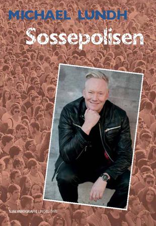 Sossepolisen - Bok av Michael Lundh - Inbunden