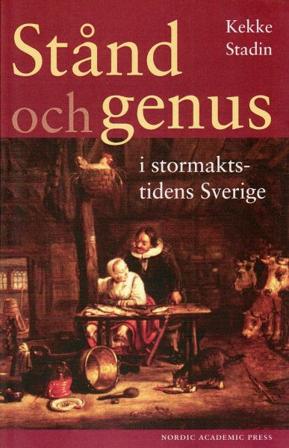 Stånd och genus i stormaktstidens Sverige, ISBN: 9789185509294