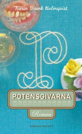 Potensgivarna - Bok av Karin Brunk Holmqvist - Storpocket