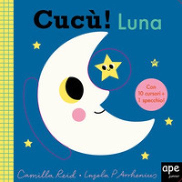 Cucù! Luna. Ediz. a colori Ingela P. Arrhenius